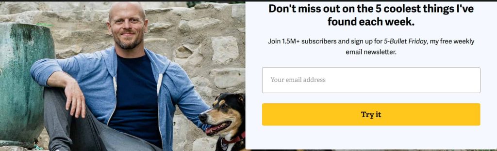 Social Proof example by Tim Ferris to grow email list