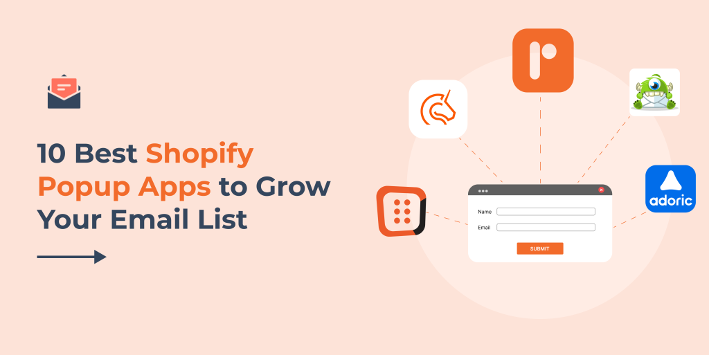 10 Best Shopify Popup Apps to Grow Your Email List