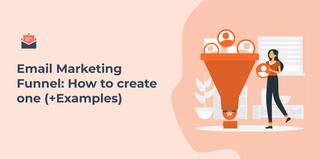 Email Marketing Funnel: How to create one (+Examples)