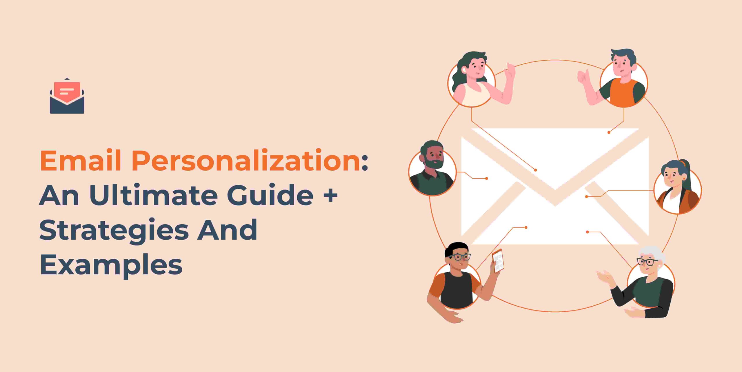 Email Personalization: An Ultimate Guide Strategies And Examples