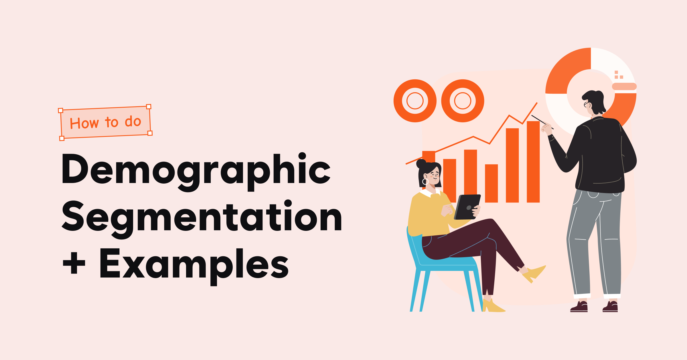 Demographic Segmentation